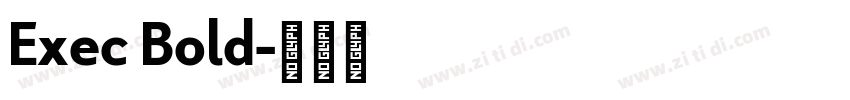 Exec Bold字体转换